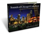 clickto order a copy Sounds of Chicago's Lakefront: A Celebration of the Grant Park Music Festival